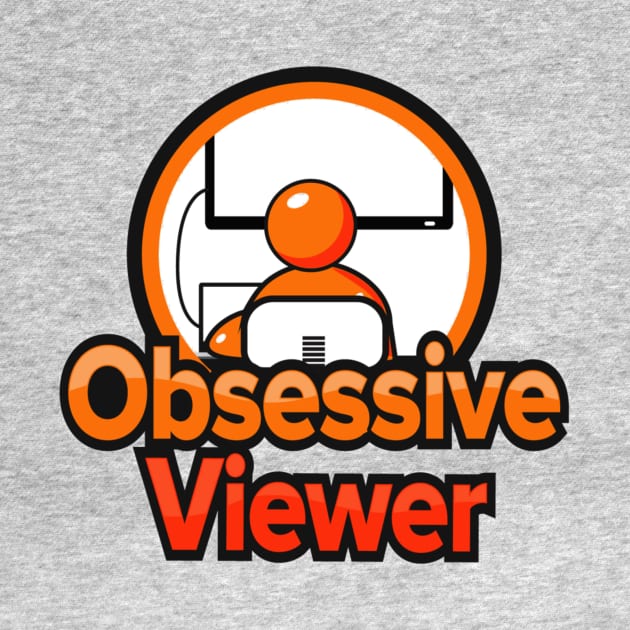 Old The Obsessive Viewer Podcast - ObsessiveViewer.com by ObsessiveViewer